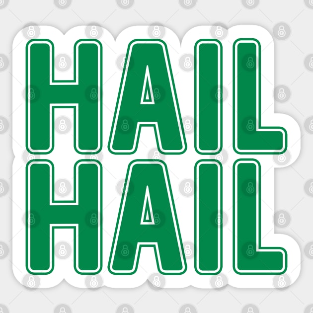 Hail Hail, Glasgow Celtic Football Club Green Text Design Sticker by MacPean